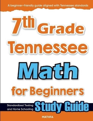 7th Grade Tennessee Math for Beginners - Hamid Eslamian