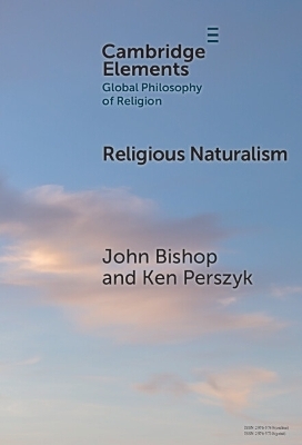 Religious Naturalism - John Bishop, Ken Perszyk