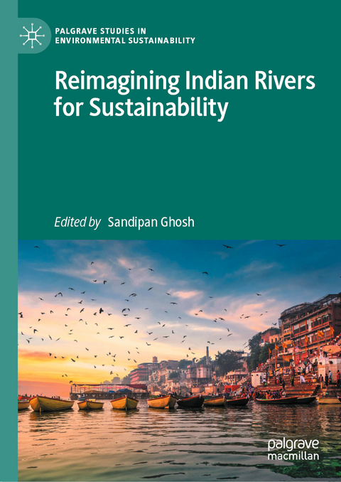 Reimagining Indian Rivers for Sustainability - 