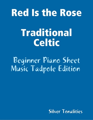Red Is the Rose Traditional Celtic - Beginner Piano Sheet Music Tadpole Edition