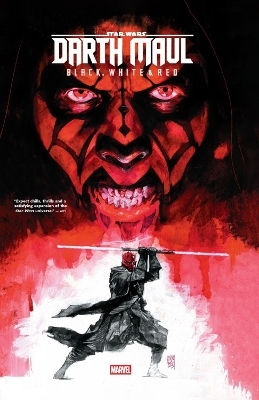 Star Wars: Darth Maul - Black, White & Red - Benjamin Percy, Greg Pak, Erica Schultz