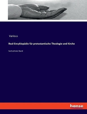 Real-Encyklop&auml;die f&uuml;r protestantische Theologie und Kirche -  Various