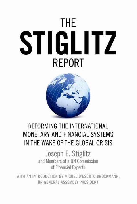 The Stiglitz Report - Joseph E. Stiglitz