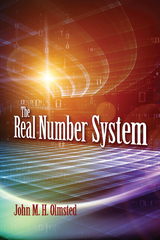 The Real Number System - John M. H. Olmsted