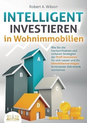 INTELLIGENT INVESTIEREN in Wohnimmobilien