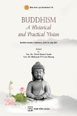 Buddhism A Historical and Practical Vision