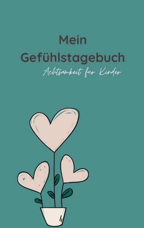Mein Gef&uuml;hlstagebuch - Jennifer Jasmin Bleich