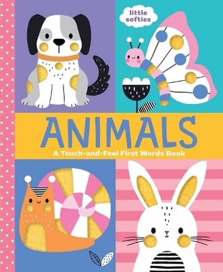 Animals: A Touch-And-Feel First Words Book