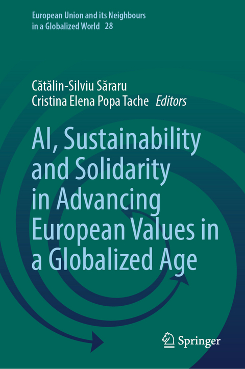AI, Sustainability and Solidarity in Advancing European Values in a Globalized Age - 