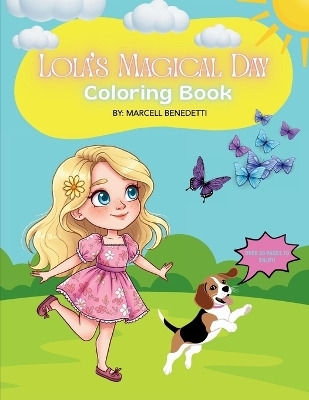 Lola's Magical Day Coloring Book - Marcell Benedetti
