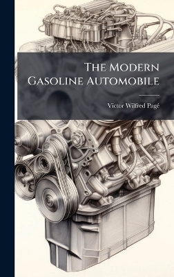 The Modern Gasoline Automobile