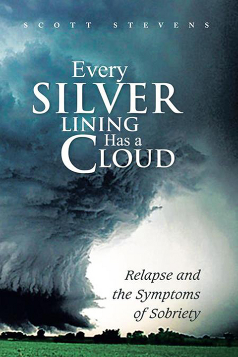 Every Silver Lining Has a Cloud - Scott Stevens