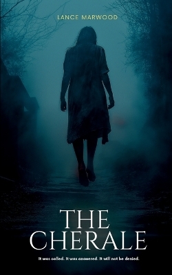 The Cherale - Lance Marwood