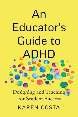 An Educator's Guide to ADHD