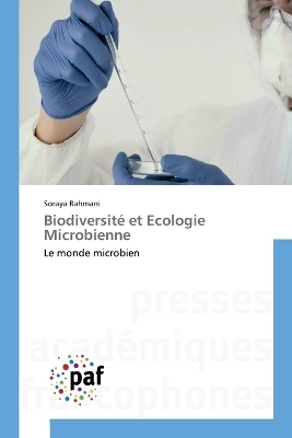 Biodiversit&eacute; et Ecologie Microbienne - Soraya Rahmani