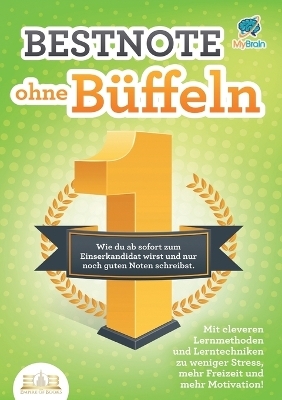 Bestnote ohne B&uuml;ffeln - My Brain