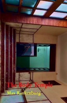 The Body Temple