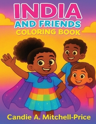 India and Friends Coloring Book - Candie A Mitchell-Price