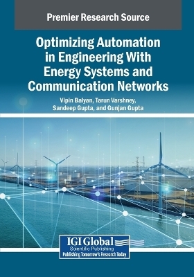 Optimizing Automation in Engineering With Energy Systems and Communication Networks - 