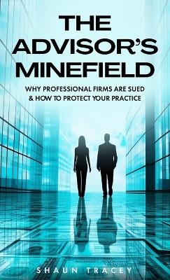 The Advisor's Minefield - Shaun Tracey