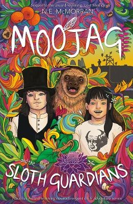 MOOJAG and the SLOTH GUARDIANS - N.E. McMORRAN