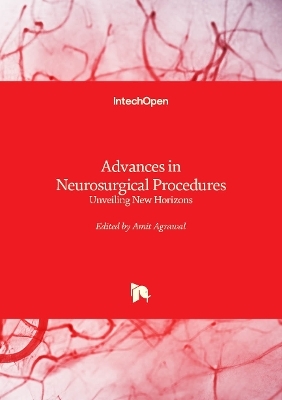 Advances in Neurosurgical Procedures - 
