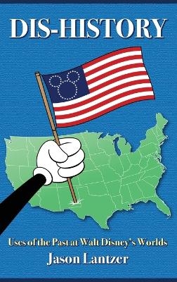 Dis-History - Jason Lantzer