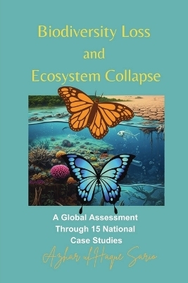 Biodiversity Loss and Ecosystem Collapse
