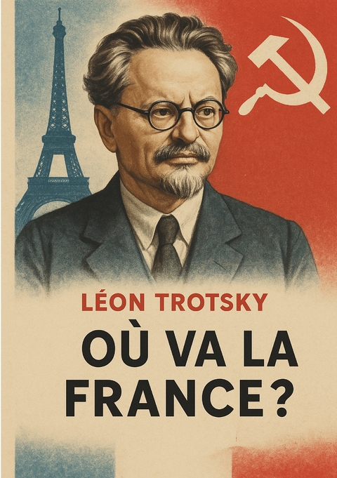 Où va la France ? - Léon Trotsky