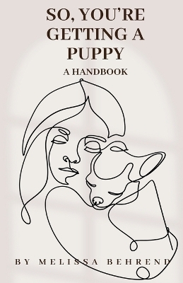 So, You're Getting a Puppy
