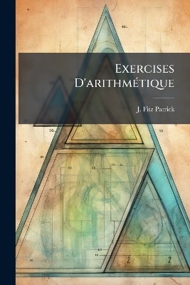 Exercises D'arithmÃ(c)tique