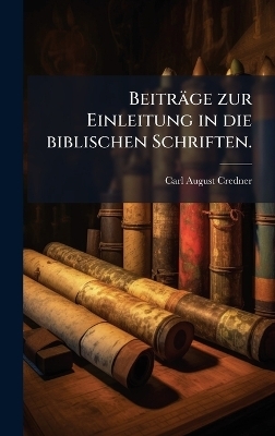 Beiträge zur Einleitung in die biblischen Schriften.