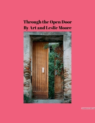 Through the Open door - Art And Leslie Moore