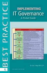 Implementing IT Governance - A Pocket Guide - Dr. Gad Selig