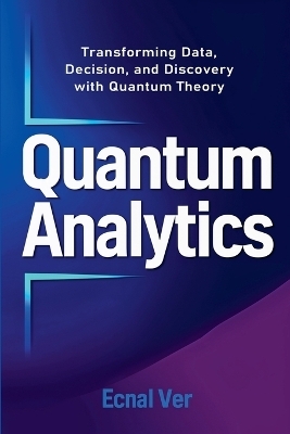 Quantum Analytics