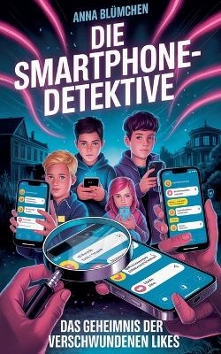 Die Smartphone-Detektive