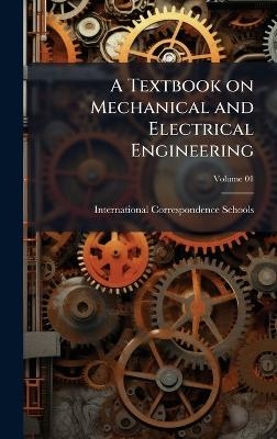 A Textbook on Mechanical and Electrical Engineering - 