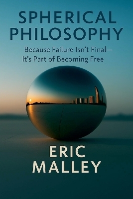 Spherical Philosophy(TM)