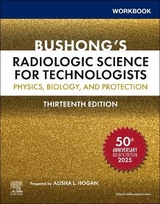 Workbook for Bushong's Radiologic Science for Technologists - Bushong, Stewart C.