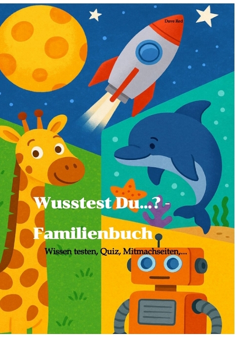 Wusstest Du&hellip;? - Familienbuch - Dave Red
