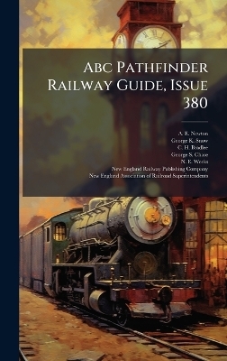 Abc Pathfinder Railway Guide, Issue 380