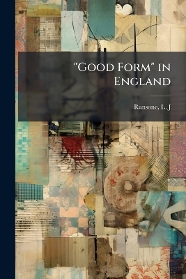 "Good Form" in England - 