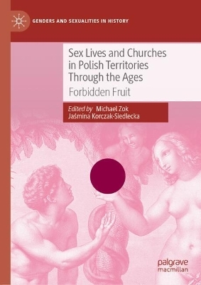 Sex Lives and Churches in Polish Territories Through the Ages