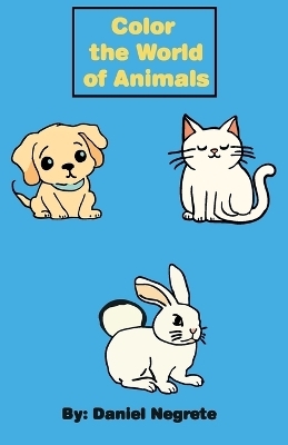 Color the world of Animals - Daniel Negrete