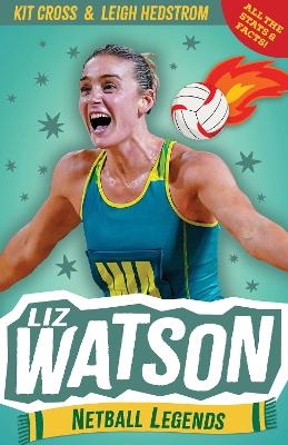 Liz Watson: Netball Legends - Kit Cross
