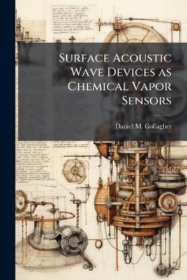 Surface Acoustic Wave Devices as Chemical Vapor Sensors