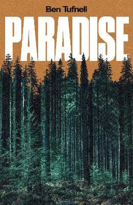 Paradise - Ben Tufnell