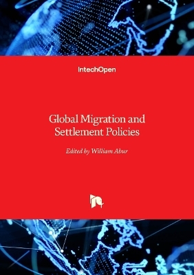 Global Migration and Settlement Policies