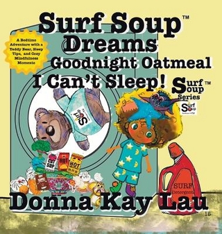 Surf Soup Dreams Goodnight Oatmeal I Can't Sleep!