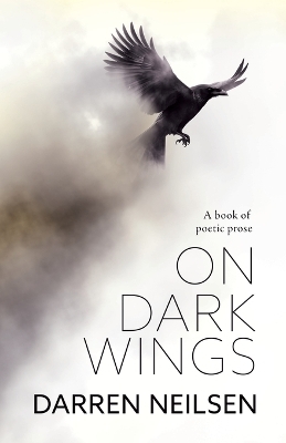 On Dark Wings - Darren Neilsen